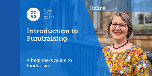 TITLE: Introduction to Fundraising. White text on blue background. supported with image of our Funding Advice Officer smiling at the camera wearing a brightly coloured top