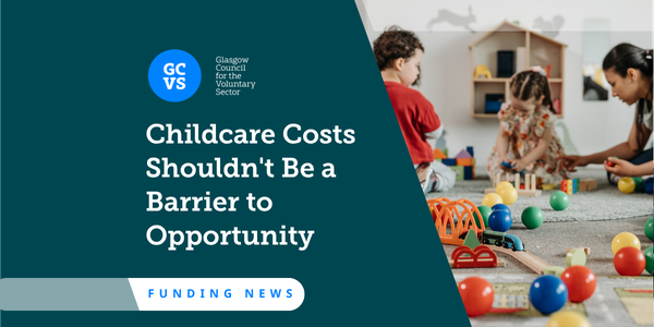 A woman with small children in a nursery sits alongside the banner 'Childcare Costs Shouldn't Be a Barrier to Opportunity'